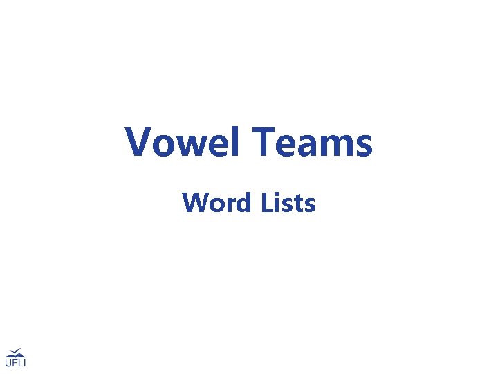 Vowel Teams Word Lists 