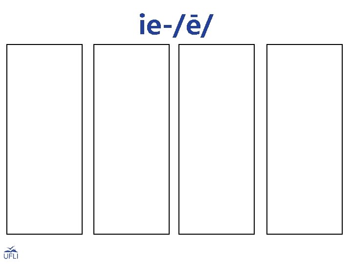 ie-/ē/ piece field chief thief fierce shriek niece yield shield siege fiend grieve 