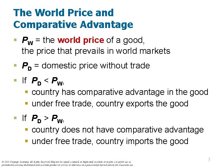 The World Price and Comparative Advantage § PW = the world price of a