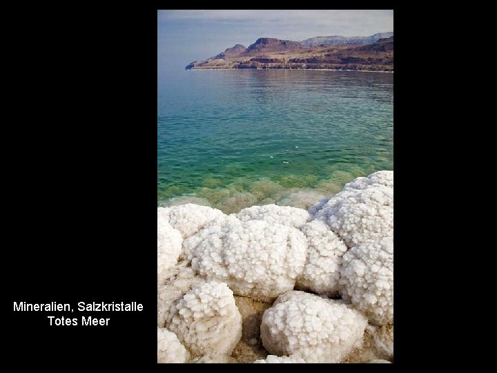 Mineralien, Salzkristalle Totes Meer 
