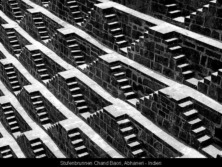 Stufenbrunnen Chand Baori, Abhaneri - Indien 