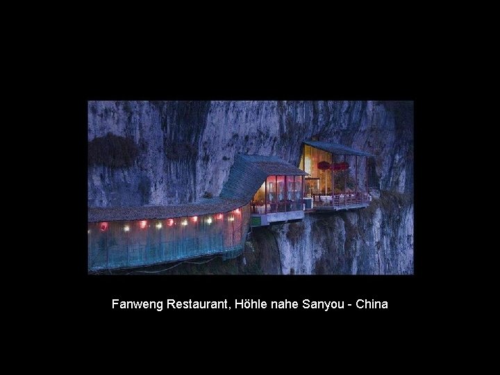 Fanweng Restaurant, Höhle nahe Sanyou - China 