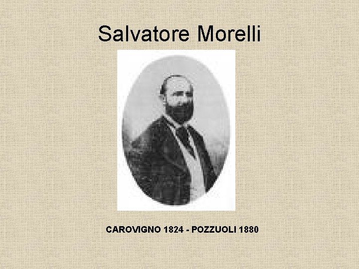 Salvatore Morelli CAROVIGNO 1824 - POZZUOLI 1880 