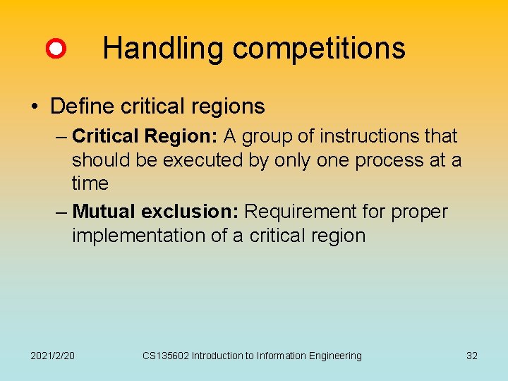 Handling competitions • Define critical regions – Critical Region: A group of instructions that Handling competitions • Define critical regions – Critical Region: A group of instructions that