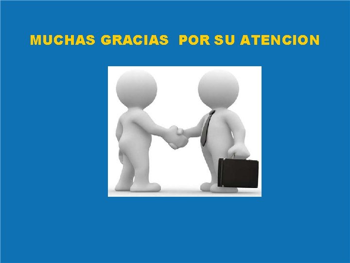 MUCHAS GRACIASVPOR SU ATENCION MUCHAS GRACIASVPOR SU ATENCION