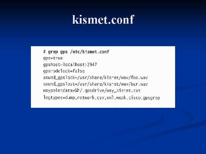 kismet. conf 