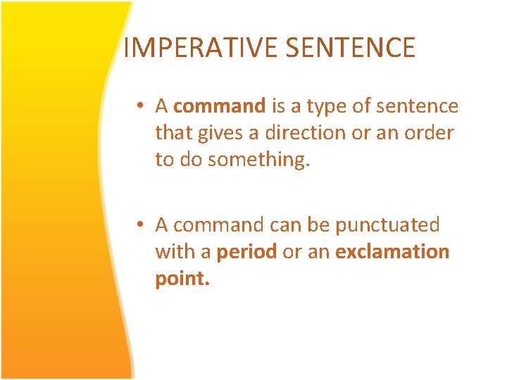 TYPES OF SENTENCES LSAngeles Context Clues Determine the
