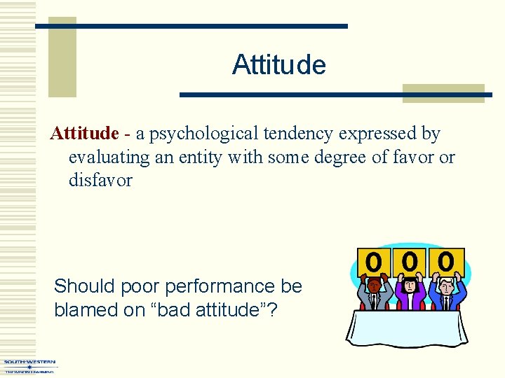 Attitude - a psychological tendency expressed by evaluating an entity with some degree of