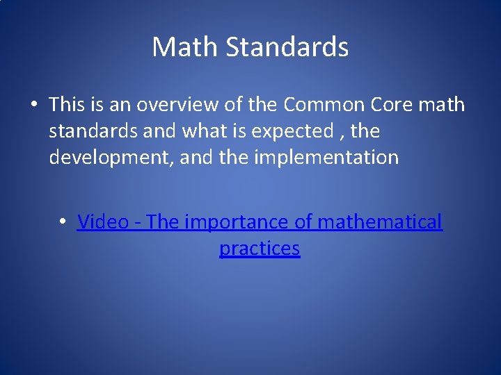 Math Standards • This is an overview of the Common Core math standards and