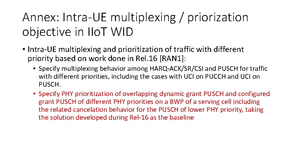 Annex: Intra-UE multiplexing / priorization objective in IIo. T WID • Intra-UE multiplexing and
