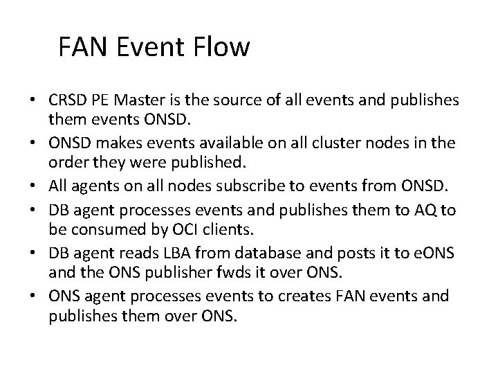 FAN Event Flow • CRSD PE Master is the source of all events and
