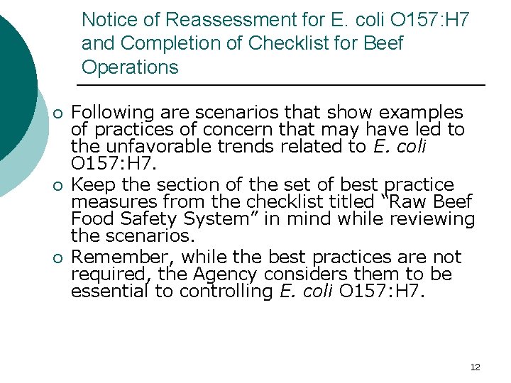 Notice of Reassessment for E. coli O 157: H 7 and Completion of Checklist