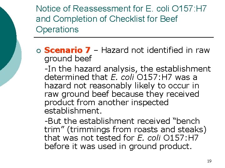 Notice of Reassessment for E. coli O 157: H 7 and Completion of Checklist