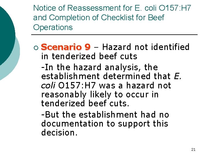 Notice of Reassessment for E. coli O 157: H 7 and Completion of Checklist