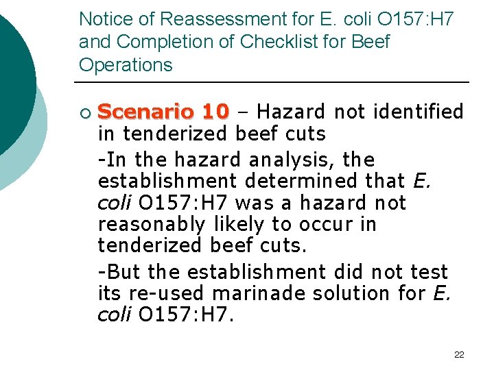 Notice of Reassessment for E. coli O 157: H 7 and Completion of Checklist