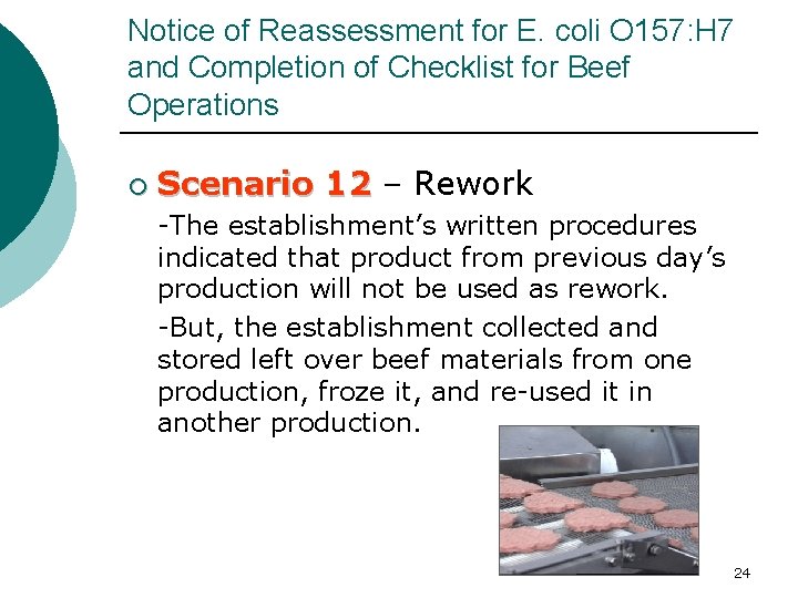 Notice of Reassessment for E. coli O 157: H 7 and Completion of Checklist