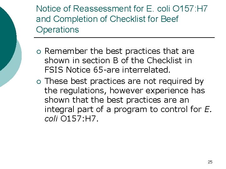 Notice of Reassessment for E. coli O 157: H 7 and Completion of Checklist