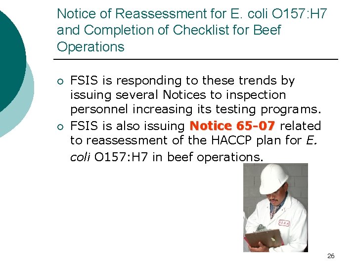 Notice of Reassessment for E. coli O 157: H 7 and Completion of Checklist