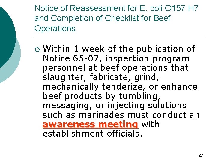 Notice of Reassessment for E. coli O 157: H 7 and Completion of Checklist