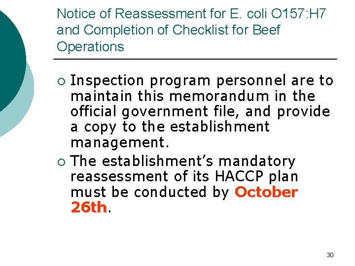 Notice of Reassessment for E. coli O 157: H 7 and Completion of Checklist