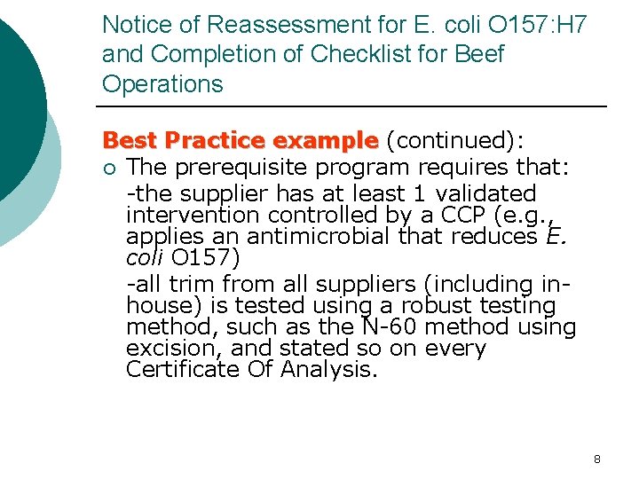 Notice of Reassessment for E. coli O 157: H 7 and Completion of Checklist