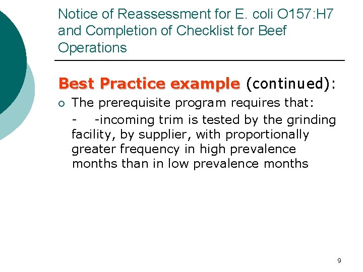 Notice of Reassessment for E. coli O 157: H 7 and Completion of Checklist