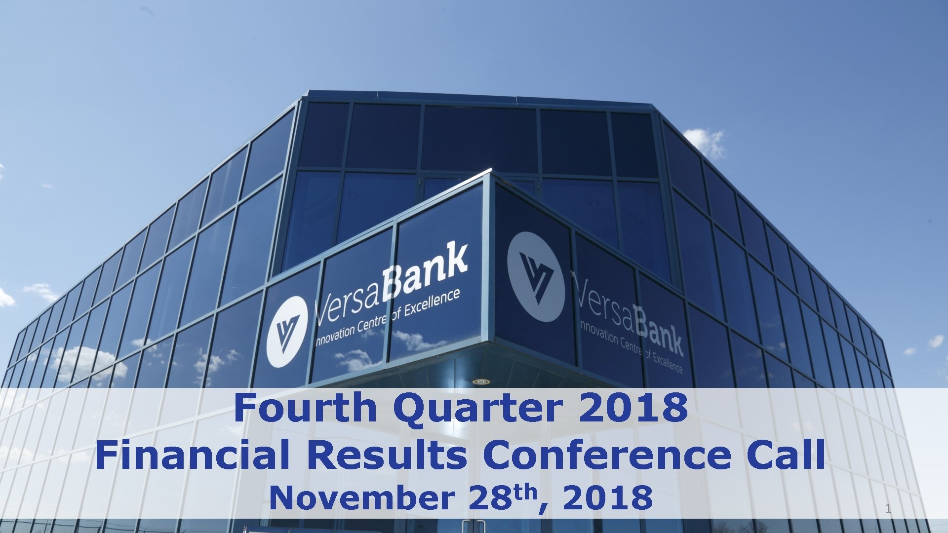 Fourth Quarter 2018 Financial Results Conference Call November th 28 , 2018 1 