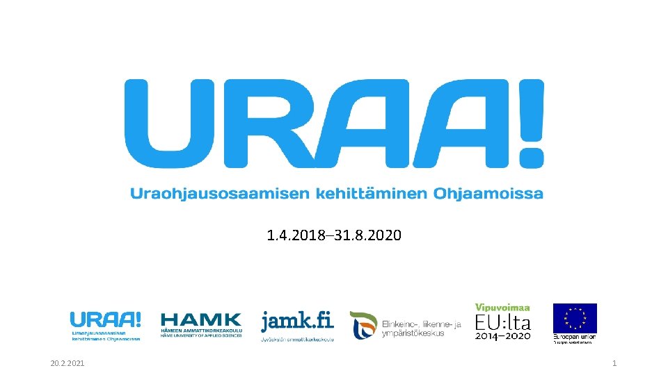 1. 4. 2018– 31. 8. 2020 20. 2. 2021 1 