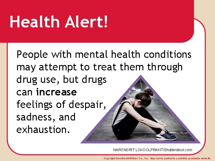 Health Alert! People with mental health conditions may attempt to treat them through drug