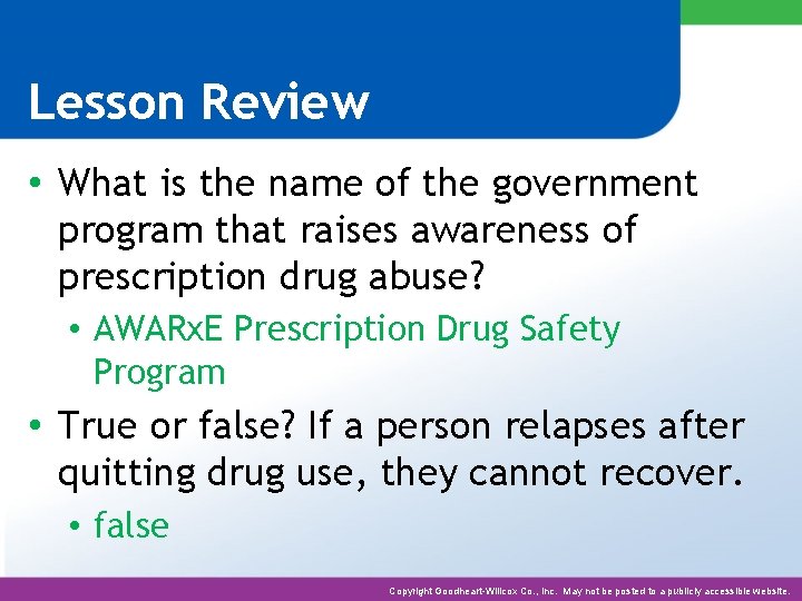 Lesson Review • What is the name of the government program that raises awareness
