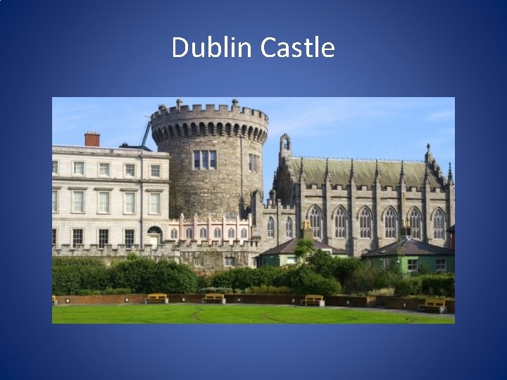 Dublin Castle 