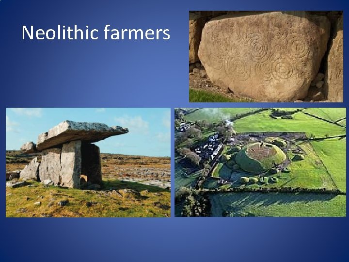 Neolithic farmers 