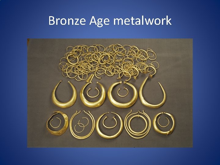 Bronze Age metalwork 