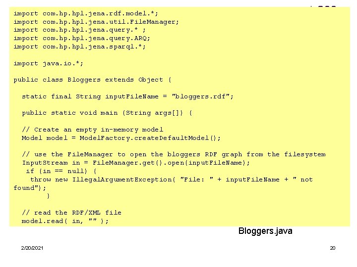 import import com. hpl. jena. rdf. model. *; com. hpl. jena. util. File. Manager;