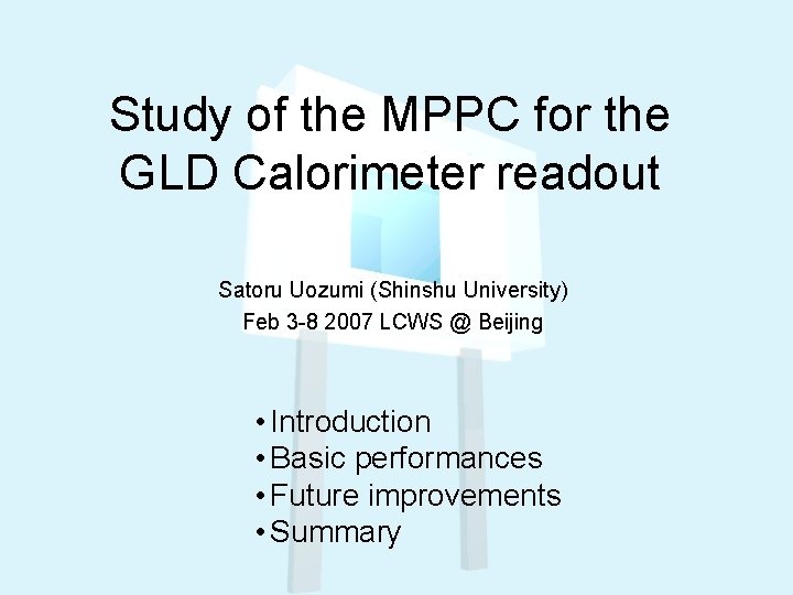 Study of the MPPC for the GLD Calorimeter readout Satoru Uozumi (Shinshu University) Feb