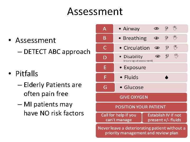 Assessment • Assessment – DETECT ABC approach • Pitfalls – Elderly Patients are often