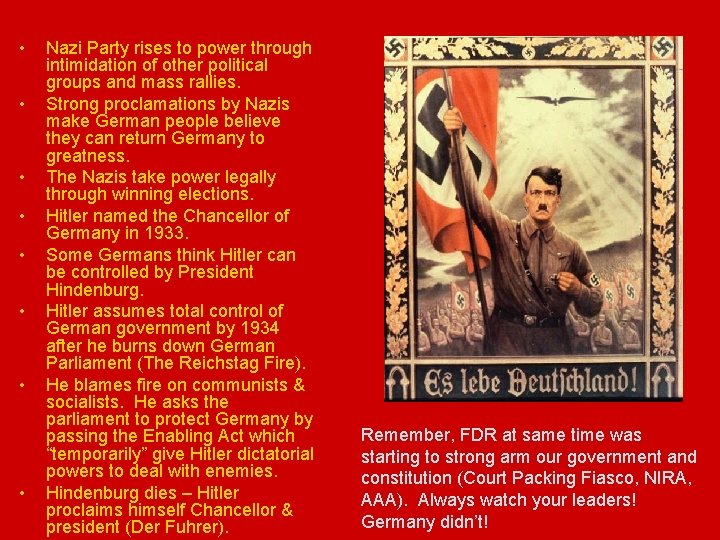  • • Nazi Party rises to power through intimidation of other political groups