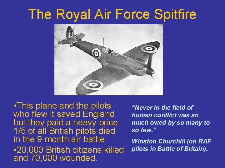 The Royal Air Force Spitfire • This plane and the pilots who flew it