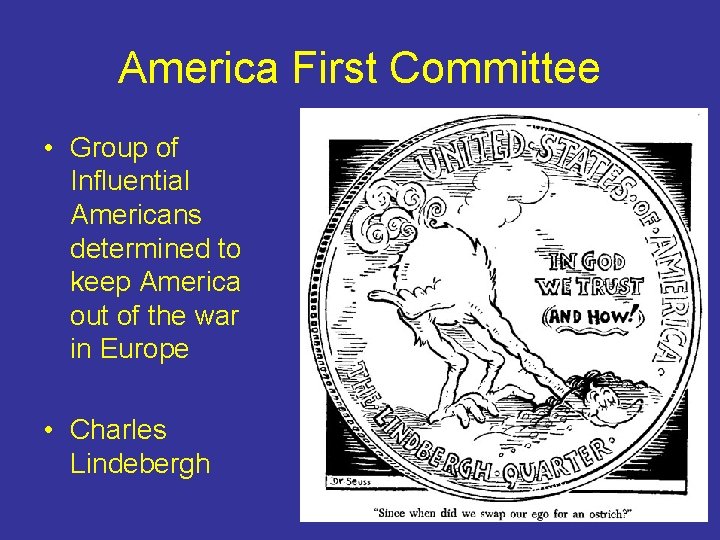 America First Committee • Group of Influential Americans determined to keep America out of