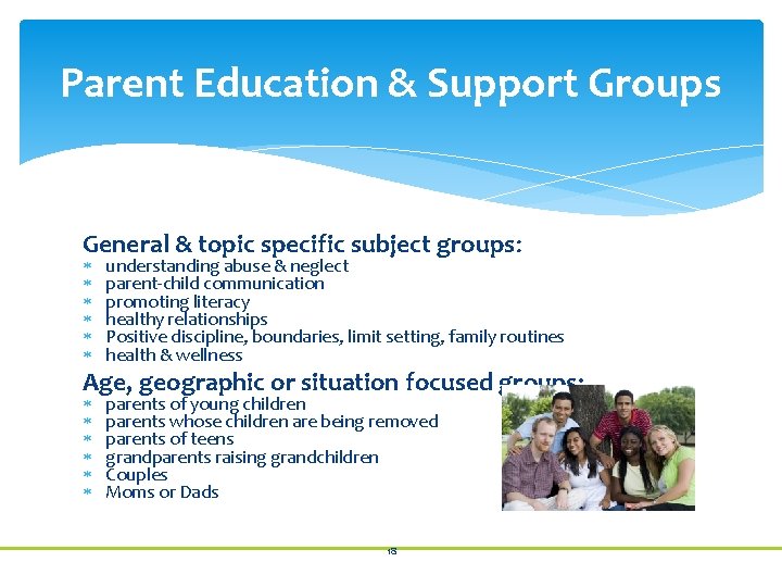 Parent Education & Support Groups General & topic specific subject groups: understanding abuse & Parent Education & Support Groups General & topic specific subject groups: understanding abuse &