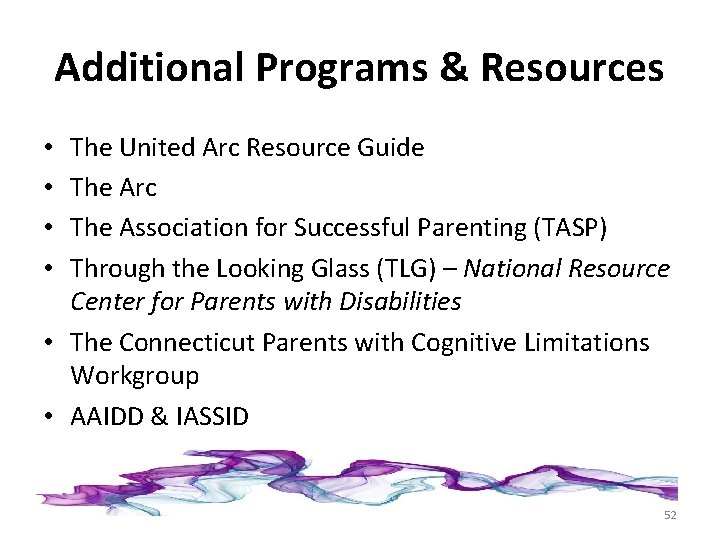 Additional Programs & Resources The United Arc Resource Guide The Arc The Association for