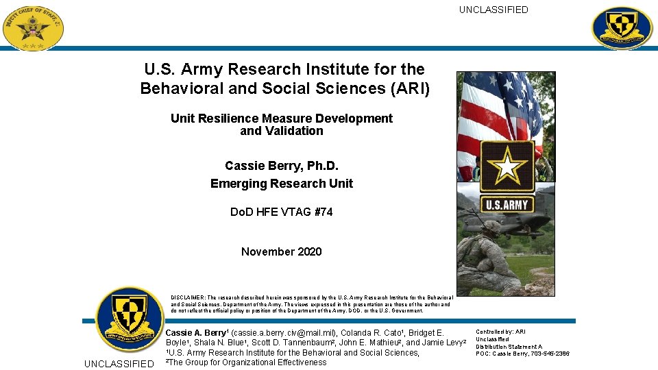 UNCLASSIFIED U. S. Army Research Institute for the Behavioral and Social Sciences (ARI) Unit