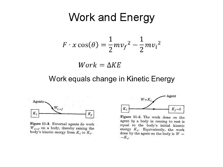 Work and Energy • Work and Energy •