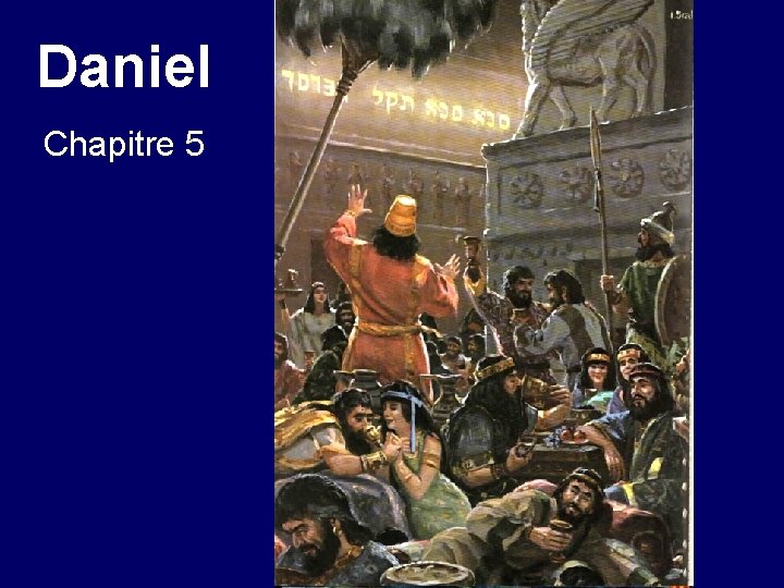 Daniel Chapitre 5 