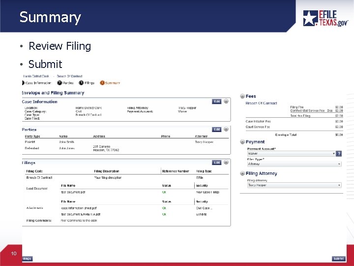 Summary • Review Filing • Submit 10 