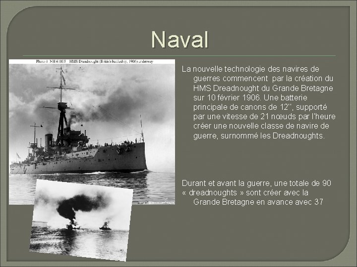 Naval La nouvelle technologie des navires de guerres commencent par la création du HMS