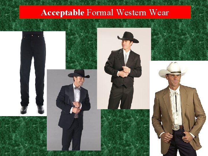 Acceptable Formal Western Wear 