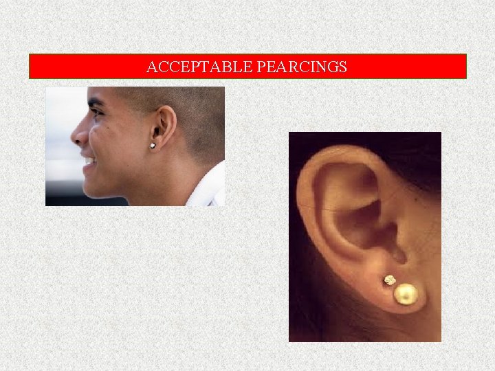 ACCEPTABLE PEARCINGS 