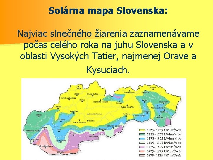 Solárna mapa Slovenska: Najviac slnečného žiarenia zaznamenávame počas celého roka na juhu Slovenska a