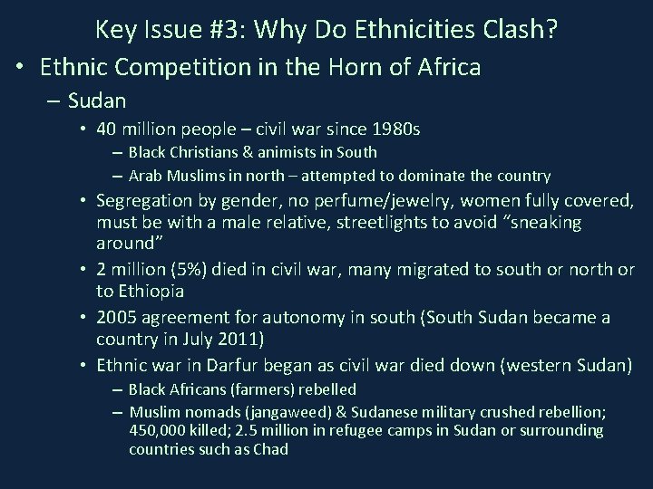 Key Issue #3: Why Do Ethnicities Clash? • Ethnic Competition in the Horn of